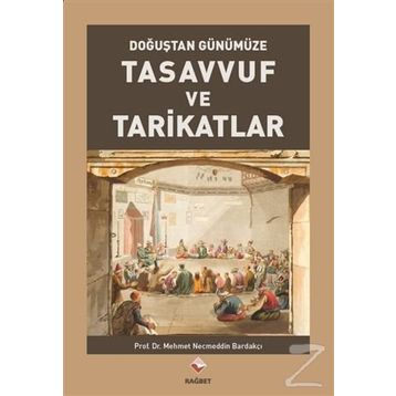 TASAVVUF VE TARIKATLAR - SELÇUK ERAYDIN