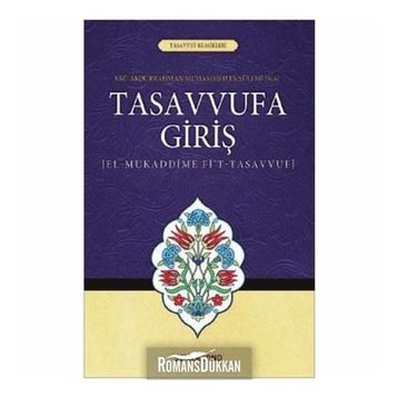 Tasavvufa Giriş - Tasavvuf Klasikleri - Suat Demirtaş