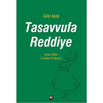 Tasavvufa Reddiye - Galip Ayata