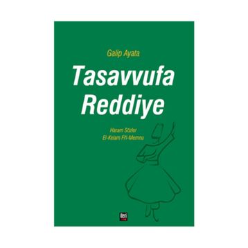 Tasavvufa Reddiye - Galip Ayata