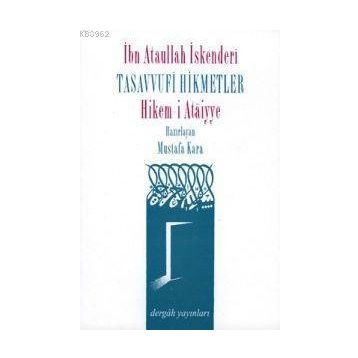 TASAVVUFI HIKMETLER - ATÂULLAH İSKENDERÎ