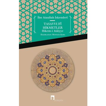 TASAVVUFI HIKMETLER - ATÂULLAH İSKENDERÎ