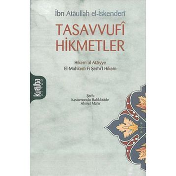 TASAVVUFI HIKMETLER - ATÂULLAH İSKENDERÎ
