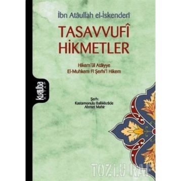 TASAVVUFI HIKMETLER - ATÂULLAH İSKENDERÎ