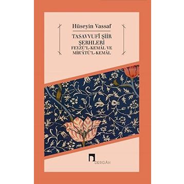 TASAVVUFI ŞİİR ŞERHLERİ - ÖMÜR CEYLAN