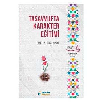 Tasavvufta Karakter Eğitimi Hamdi Kızıler