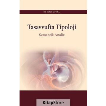 Tasavvufta Tipoloji - Betül İzmirli