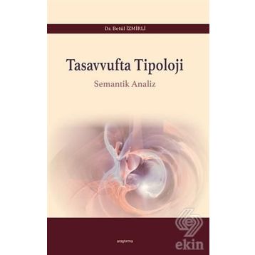 Tasavvufta Tipoloji - Betül İzmirli