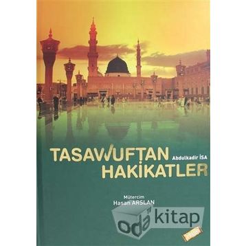 Tasavvuftan Hakikatler - Hasan Arslan