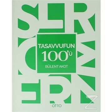 Tasavvufun 100’ü - Bülent Akot
