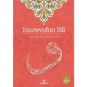Tasavvufun Dili - Süleyman Uludağ