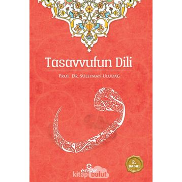 Tasavvufun Dili - Süleyman Uludağ