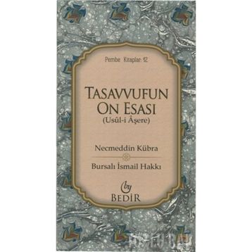 TASAVVUFUN ON ESASI - BURSALI İSMAİL HAKKI