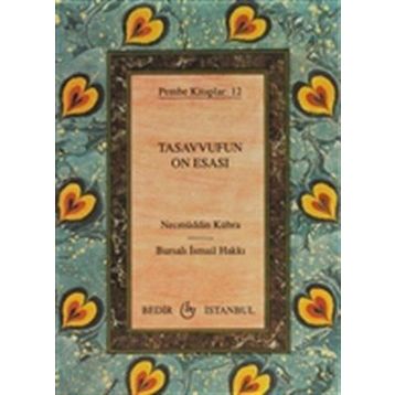 TASAVVUFUN ON ESASI - BURSALI İSMAİL HAKKI