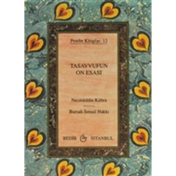 TASAVVUFUN ON ESASI - BURSALI İSMAİL HAKKI