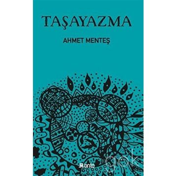 Taşayazma - Ahmet Menteş