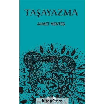 Taşayazma - Ahmet Menteş