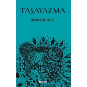 Taşayazma - Ahmet Menteş