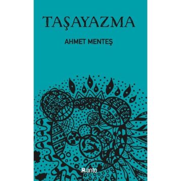 Taşayazma - Ahmet Menteş