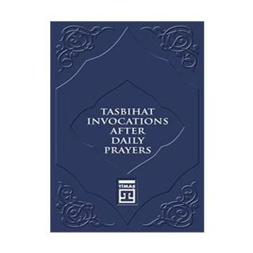 Tasbihat Invocations After Daily Prayers - Kolektif