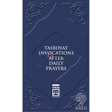 Tasbihat Invocations After Daily Prayers - Kolektif