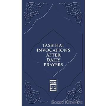 Tasbihat Invocations After Daily Prayers - Kolektif