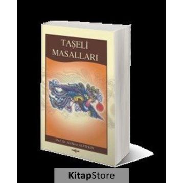 TAŞELİ MASALLARI - ALI BERAT ALPTEKIN