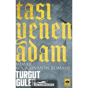 Taşı Yenen Adam - Turgut Güler