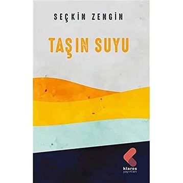 Taşın Suyu Seçkin Zengin