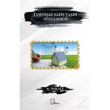 Taşınmaz Satış Vaadi Sözleşmesinden Kaynaklanan Uyuşmazlıklar - av erhan gunay