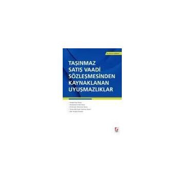 Taşınmaz Satış Vaadi Sözleşmesinden Kaynaklanan Uyuşmazlıklar - av erhan gunay
