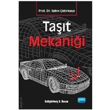 TAŞIT MEKANIĞI - SELIM ÇETINKAYA