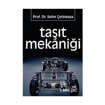 TAŞIT MEKANIĞI - SELIM ÇETINKAYA
