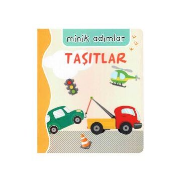 Taşıtlar Minik Adımlar - Kolektif