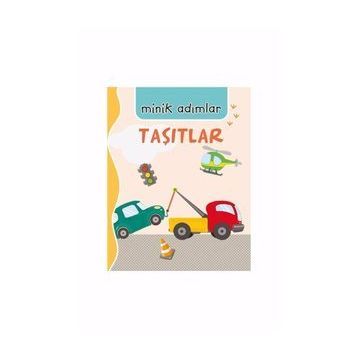 Taşıtlar Minik Adımlar - Kolektif
