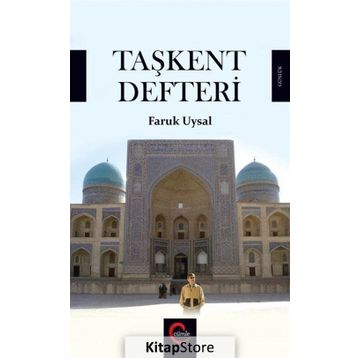Taşkent Defteri / Faruk Uysal