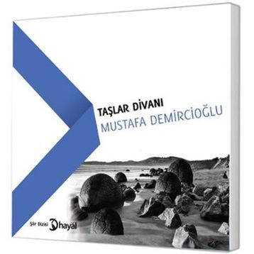 Taşlar Divanı - Mustafa Demircioğlu
