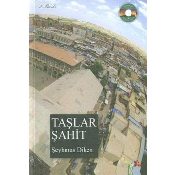 Taşlar Şahit - Şeyhmus Diken