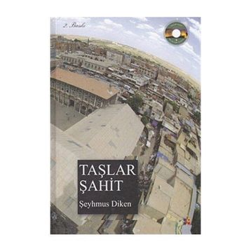 Taşlar Şahit - Şeyhmus Diken