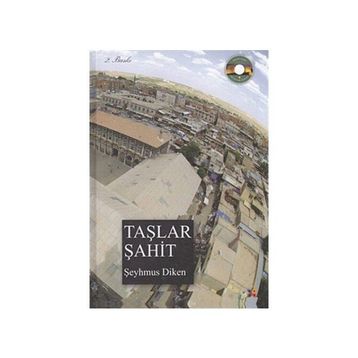 Taşlar Şahit - Şeyhmus Diken