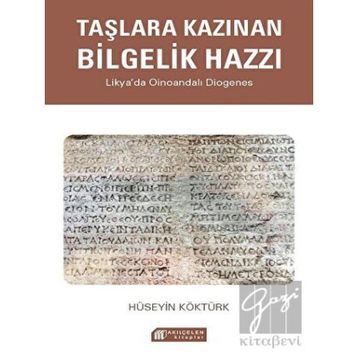 Taşlara Kazınan Bilgelik Hazzı: Likya’da Oinoandalı Diogenes