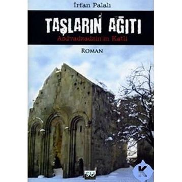 Taşların Ağıtı - İrfan Palalı