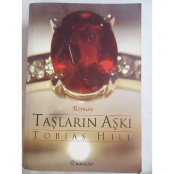 TAŞLARIN AŞKI - TOBIAS HILL