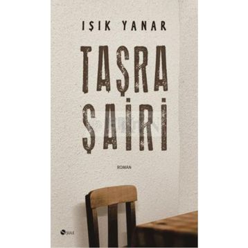 TAŞRA ŞAİRİ - IŞIK YANAR