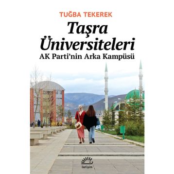 Taşra Üniversiteleri - Tuğba Tekerek