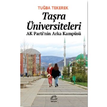Taşra Üniversiteleri - Tuğba Tekerek