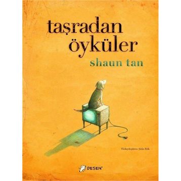 Taşradan Öyküler - Shaun Tan