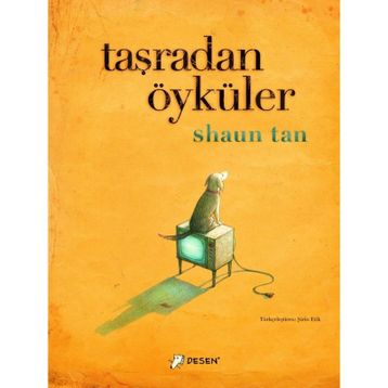 Taşradan Öyküler - Shaun Tan