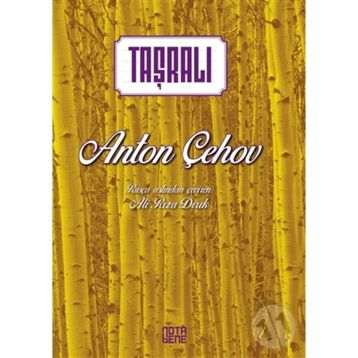 Taşralı - Anton Pavloviç Çehov