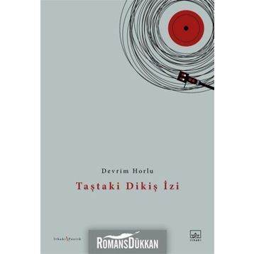 Taştaki Dikiş İzi - Devrim Horlu